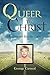 From Queer To Christ by George Carneal