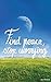 Find Peace, Stop Worrying