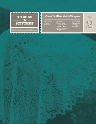 Around the World: Knitted Samplers (Stories in Stitches #2)
