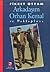 Arkadaşım Orhan Kemal ve Mektupları