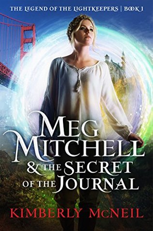 Meg Mitchell & The Secret of the Journal (The Legend of the Lightkeepers, #1)
