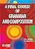 A Final Course Of Grammer & Composition