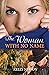 The Woman with No Name