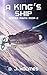 A King's Ship (Empire Risin...