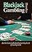 Blackjack: Gambling: Blackjack Gambling Books (Poker Card Games Sports Betting) (Slots Blackjack Pick 3 Lottery)
