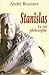 Stanislas: Le roi philosophe (Collection Un maire--une ville--un personnage) (French Edition)