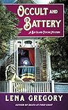 Occult and Battery by Lena Gregory Occult and Battery by Lena Gregory