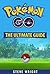 Pokémon Go: Pokemon Go: The Ultimate Guide: Step-by-Step Strategies for Pokémon Go Mastery (Pokémon Go Guide, Pokémon Go Guide Book, Pokémon Go Game, Pokémon Go for Kindle, Pokémon Go Strategy Guide)