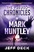 The Pseudo-Chronicles of Mark Huntley: Complete Edition