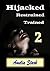 Hijacked Restrained Trained - Books One & Two Combined