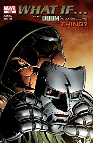 What If... Doctor Doom Had Become The Thing? (2004) #1