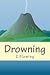 Drowning by C.  Fleming