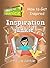 Inspiration Junkie: How to Get Inspired (How-To Junkie)