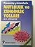 Denenmiş Yöntemlerle Mutluluk ve Zenginlik Yolları