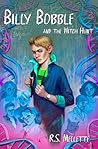 Billy Bobble and the Witch Hunt (Billy Bobble #2)