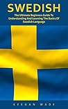 Swedish: The Ulti...