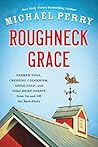 Roughneck Grace: ...