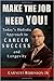 Make The Job Need You!: Today's Holistic Approach to Career Success and Longevity