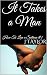 It Takes a Man: How To Love...