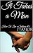 It Takes a Man by J. Taylor