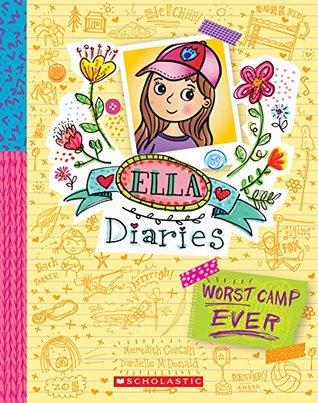 Worst Camp Ever (Ella Diaries, #8)
