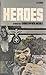 Heroes