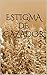 Estigma de cazador (Spanish Edition)