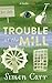 Trouble at the Mill by Simon Carr