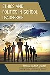 Book cover for Ethics and Politics in School Leadership: Finding Common Ground (The Concordia University Leadership Series)
