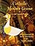 Catholic Mother Goose: Short Poems for Catholic Children