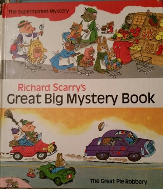Richard Scarry's Great Big Mystery Book (Hardcover)