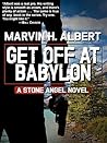Get Off at Babylon