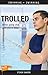 Trolled (Lorimer Sports Stories)