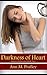 Darkness of Heart (Painful ...