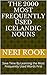 The 2000 Most Frequently Used Icelandic Nouns: Save Time By Learning the Most Frequently Used Words First