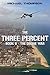 The Three Percent: Book II -The Drone War