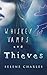 Whiskey, Vamps, and Thieves...