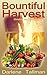 Bountiful Harvest by Darlene Tallman