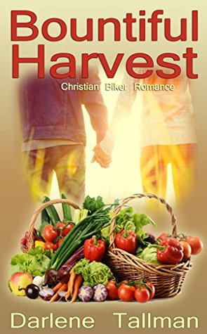 Bountiful Harvest (Kindle Edition)