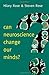 Can Neuroscience Change Our Minds? (New Human Frontiers)