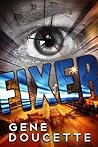 Fixer by Gene Doucette