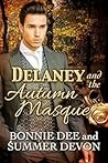Delaney and the Autumn Masque by Bonnie Dee