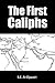 THE FIRST CALIPHS