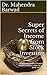 Super Secrets of Income from Stock Investing: Every successful investor follows certain rules to get best returns