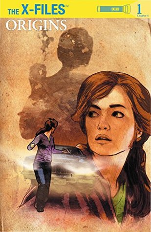 The X-Files: Origins #1: Chapter Four (Kindle Edition)
