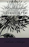 Art Adventure: Visual Arts (Volume 1)