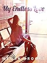 Book cover for My Endless Love (A true lesbian love story)