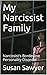 My Narcissist Family: Narci...