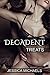 DECADENT TREATS by Jessica Michaels