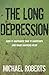 The Long Depression: Marxism and the Global Crisis of Capitalism